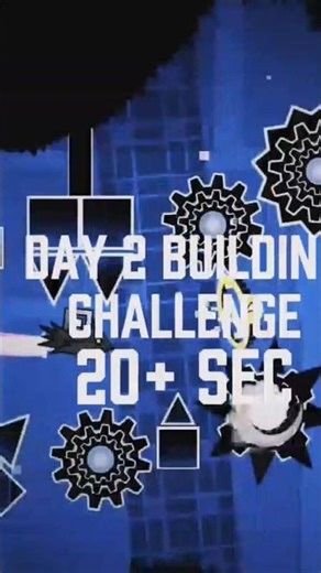Day 2 Building Challenge level #geometrydash