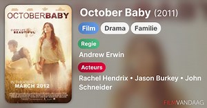 October Baby (2011)