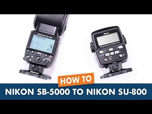 How to pair Nikon SB-5000 to Nikon SU-800