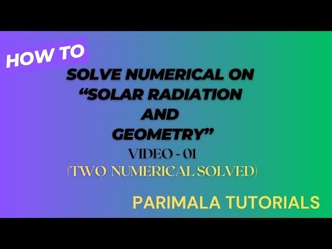 Numerical on Solar Radiation and Geometry_ Video 01