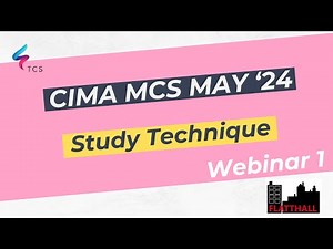 CIMA Management Case Study (MCS) May 2024 (Flatthall) - Webinar 01: Study Plan