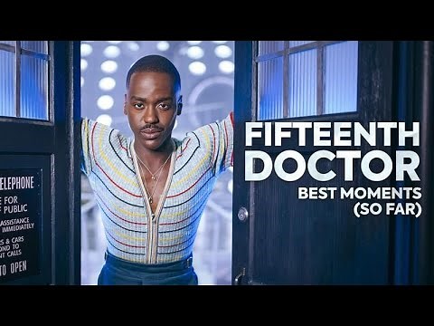 The BEST Moments of the Fifteenth Doctor | Doctor Who