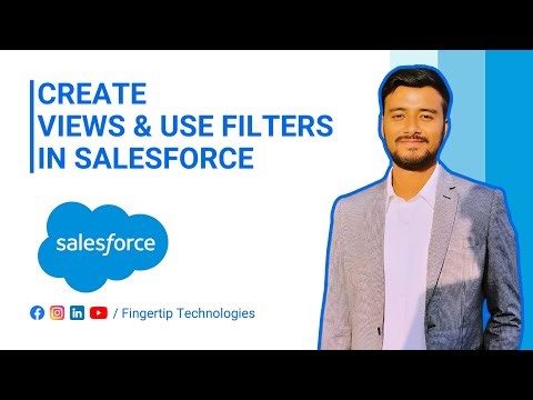 Create Views & Use Filters In Salesforce | Full Tutorial | 2026