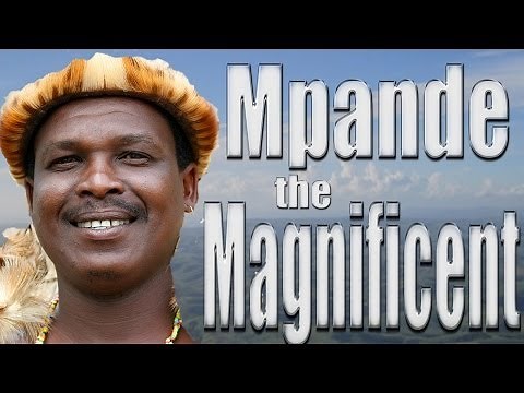 Mpande: The Magnificent