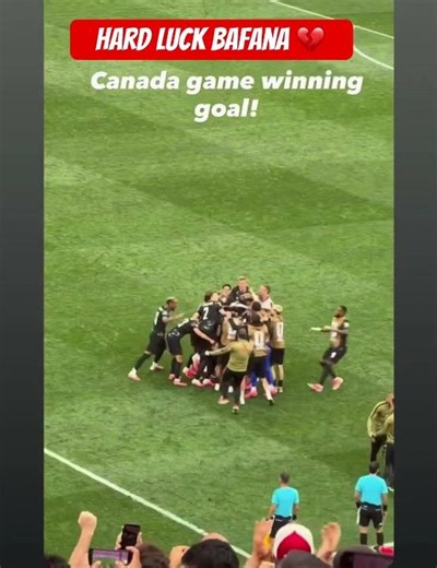 🤯 Canada 🇨🇦 1-0 South Africa 🇿🇦/ goals and highlights/ #worldcup2026 #canada #bafanabafana