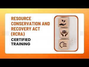 Hazardous & Non-Hazardous Waste Management | RCRA | Online Training Certificate