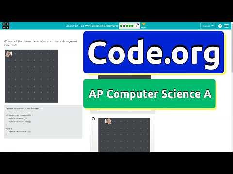 Code.org Lesson 10.6 Two-Way Selection Statements | Answer Tutorial | Unit 1 Computer Science A CSA
