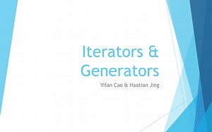 SI100B Discussion 8: Iterators & Generators (Apr 29 by Yifan Cao)