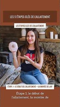 👉 Les étapes de l’allaitement – Ce que chaque maman devrait savoir