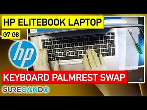 HP Keyboard Palmrest EliteBook 750 850 G7 G8 755 855 G7 G8 Top Laptop Cover Replacement Guide