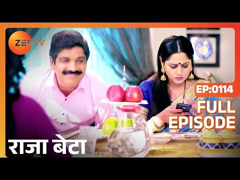 Rajaa Betaa - Hindi TV Serial - Full Ep - 114 - Rrahul Sudhir, Dishank Arora - Zee TV