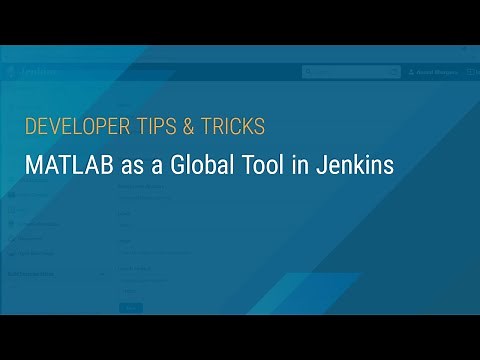 MATLAB as a Global Tool in Jenkins