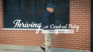 Thriving with Cerebral Palsy: The Cordell Brown story -- TRAILER