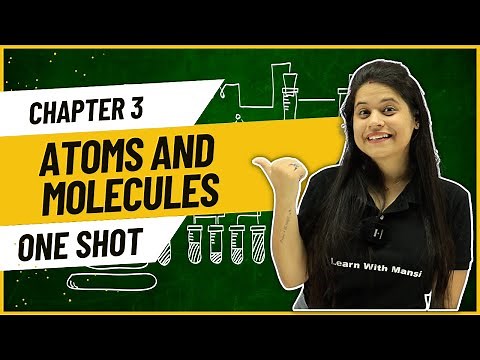 Atoms and Molecules | One Shot | Class 9 Science
