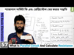 What Is Parallel Circuit And Calculate Resistance | NS Basic Electronics 57 | প্যারালা সার্কিট কি