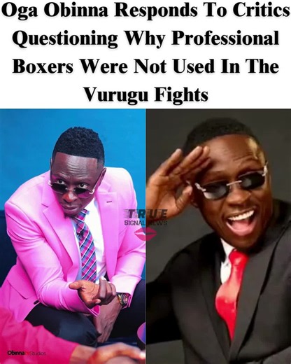 Why Professional Boxers Weren't Used in the Vurugu Fights — Oga Obinna Responds