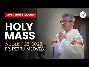 Catholic Mass Today | 25 August 2025 | SS. Peter & Paul's Church I Live from Ireland
