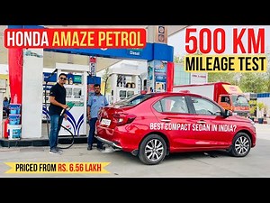 2022 Honda Amaze Petrol 500 km Mileage Test - Best Compact Sedan?