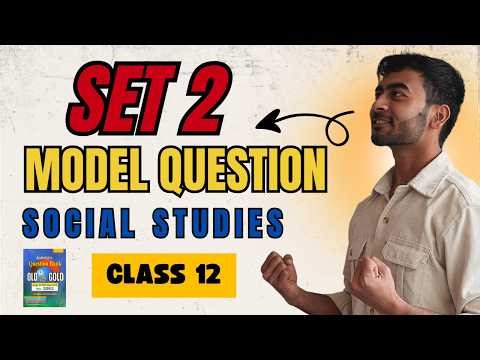 OLD is GOLD CLASS 12 SOCIAL STUDIES MODEL SET 2 VERY SHORT QUESTION ANSWER #elopeeth #socialstudies