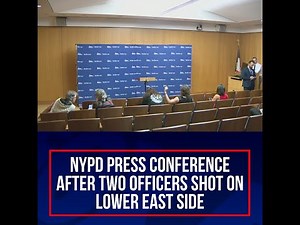 LIVE: NYPD gives update after 2 NYPD officers were shot on the Lower East Side