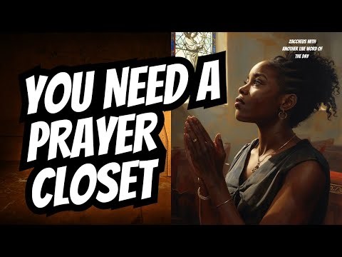What Does the Bible Say About Prayer? | The Power of the Prayer Closet & Secret Place With God