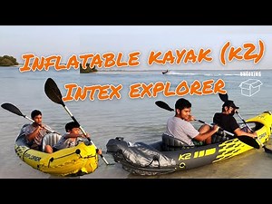 INTEX EXPLORER K2 | INFLATABLE KAYAK SET | UNBOXING | Papa’s Corner