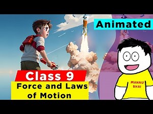 Force and Laws of Motion in One Shot | Class 9 science chapter 8 | Class 9 Force and Laws of Motion