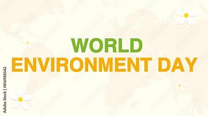 World Environment Day text animation, Animation for World Environment Day celebration in 4K