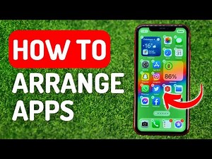 How to Arrange iPhone Apps - Full Guide