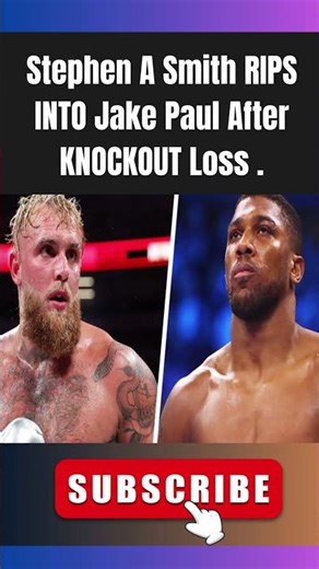 Stephen A. Smith BLASTS Jake Paul After Embarrassing Knockout Loss to Anthony Joshua part 4