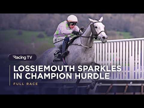 Lossiemouth's 4th Festival win, Champion Hurdle | Full Race | Cheltenham Festival 2026 | Racing TV