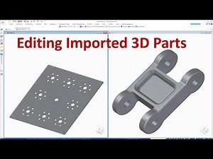 Solid Edge Tutorials #44 | Editing Imported 3D Parts (SolidWorks, Inventor,... IGS, STEP, X_T,...)
