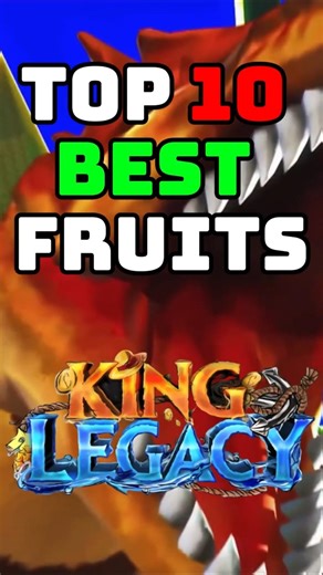 Top 10 BEST FRUITS in King Legacy! #roblox #kinglegacy