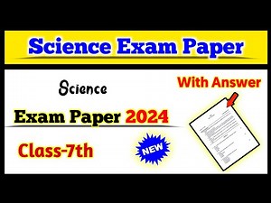 Class 7 Science Exam Question Paper 2024 | Exam paper | 7th Class Science Paper | Solution For You