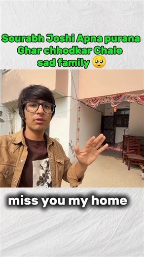 SourabhJoshi Apne purane Ghar Ko chhodkar Chale miss you my home🥺 #souravjoshivlogs#sad#vlog#shorts