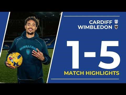 SASU MAKES HISTORY 🔥 | Match Highlights: Cardiff City 1-5 AFC Wimbledon | Vertu Trophy 🟡🔵
