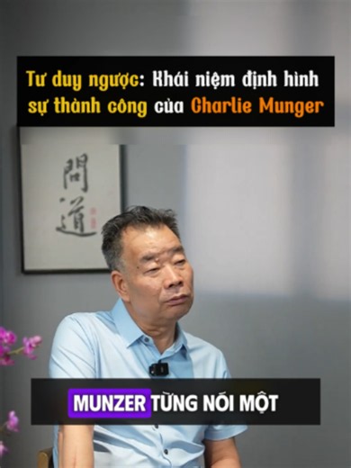 Tư duy ngược là gì — Bài học định hình thành công của Charlie Munger