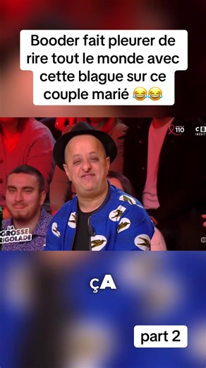 Booder fait pleurer de rire avec ses blagues