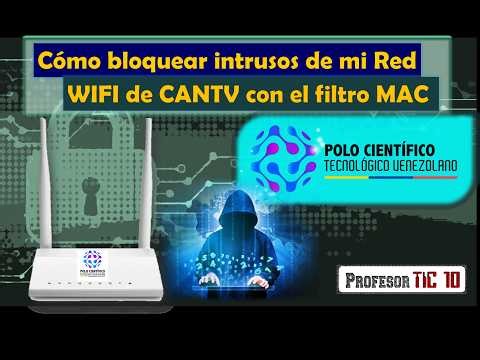 Block intruders from the CANTV Scientific Pole router's Wi-Fi network via MAC address