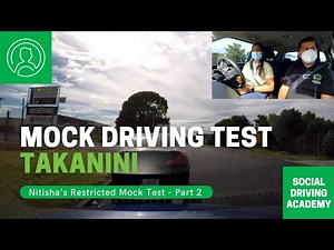 Nitisha's Restricted Mock Driving Test - Takanini 🚗 - Part 2