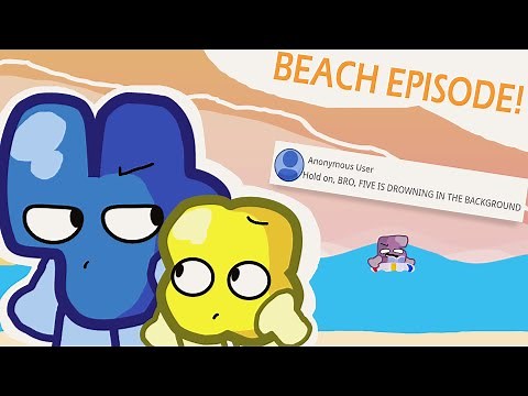 BFDI: The Four Show! - Another Beach Episode?! (BFDI Animation)