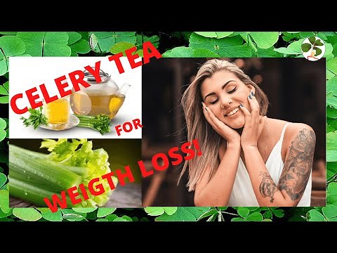 👉🔥How to Make Celery Tea for Weight Loss? The Best Recipe!👍