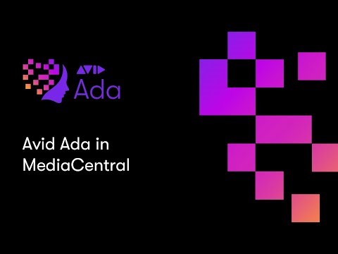 Avid Ada in MediaCentral