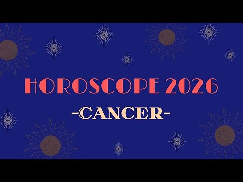 CANCER HOROSCOPE 2026 (by Decan and Ascendant)
