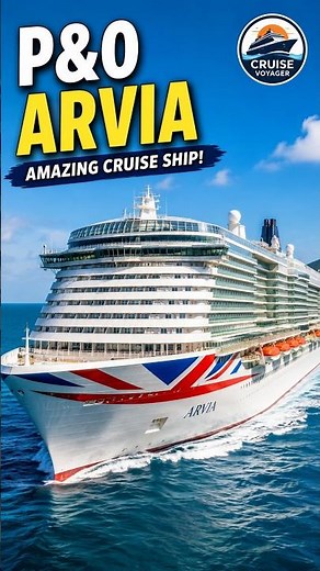 P&O Arvia: The Ultimate Cruise Destination 🚢 #luxurycruise #cruiseship