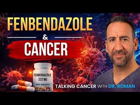 Fenbendazole and Cancer: Evidence, Myths & Risks!