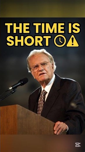 TIME IS SHORT ⏰ | Billy Graham #billygraham #shorts
