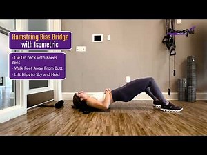 Hamstring Bias Bridge with Isometric