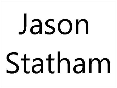 How to Pronounce Jason Statham