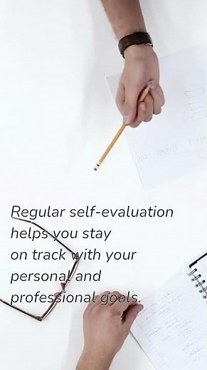The Art of Self-Evaluation: Measure, Improve, Succeed